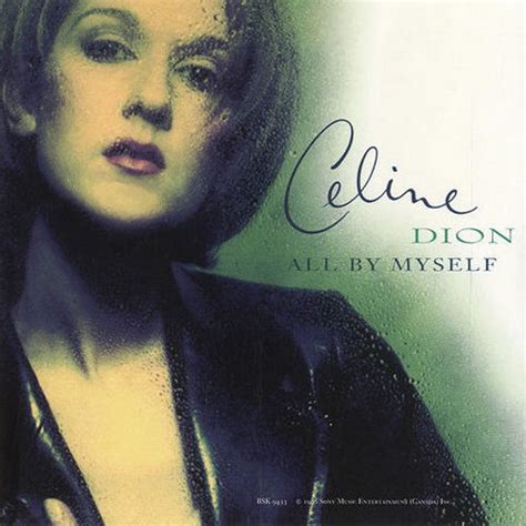 celine dion i offer what you can not buy|all by myself celine dion.